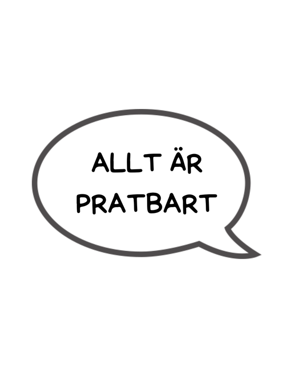 Allt är pratbart