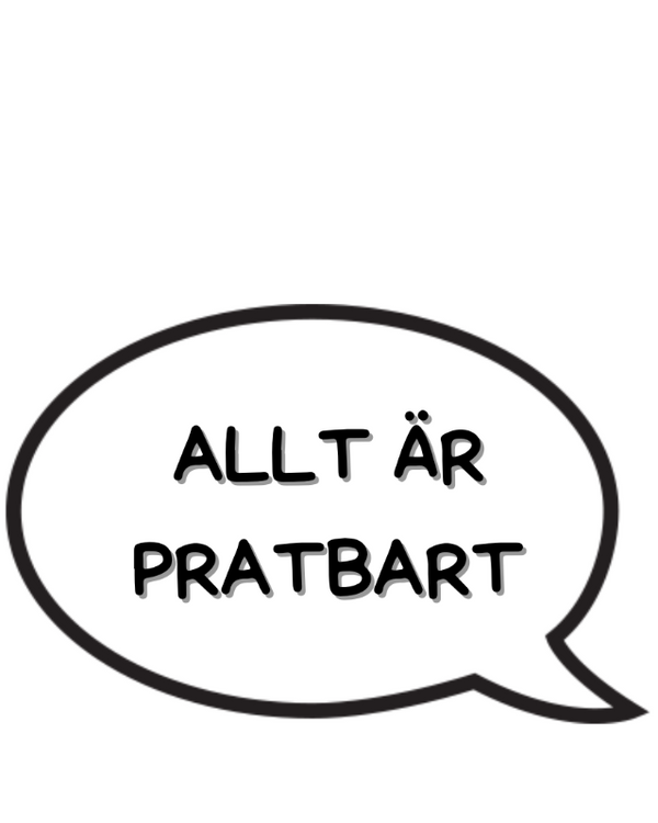 Allt är pratbart